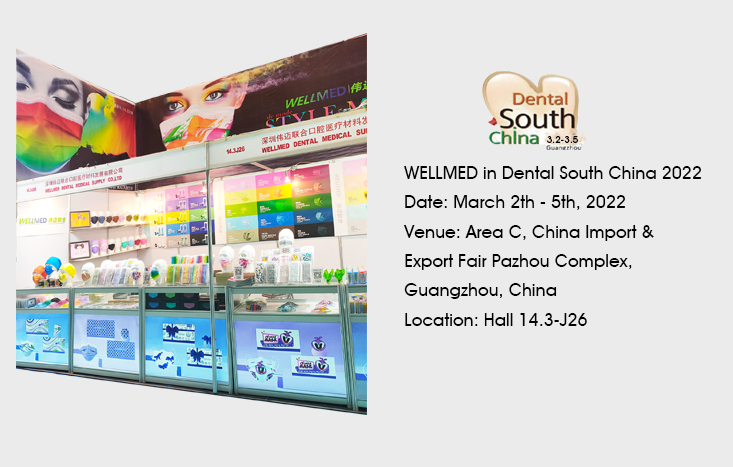 WELLMED in Dental South China 2022